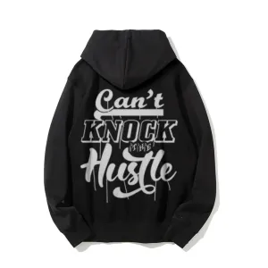 Can't Knock The Hustle Funny Letter Graphic Pullover With Kangaroo Pocket Hoodies