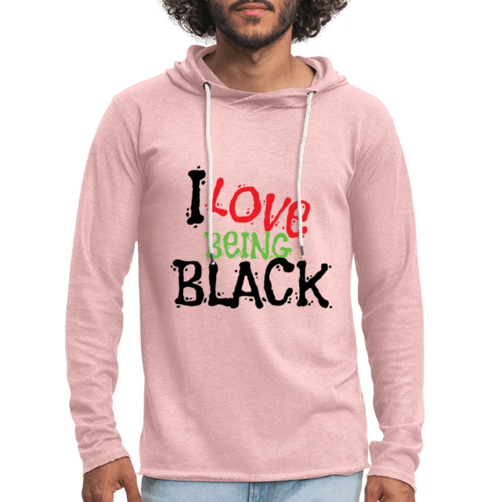 I Love Being Black Unisex Lightweight Terry Hoodie