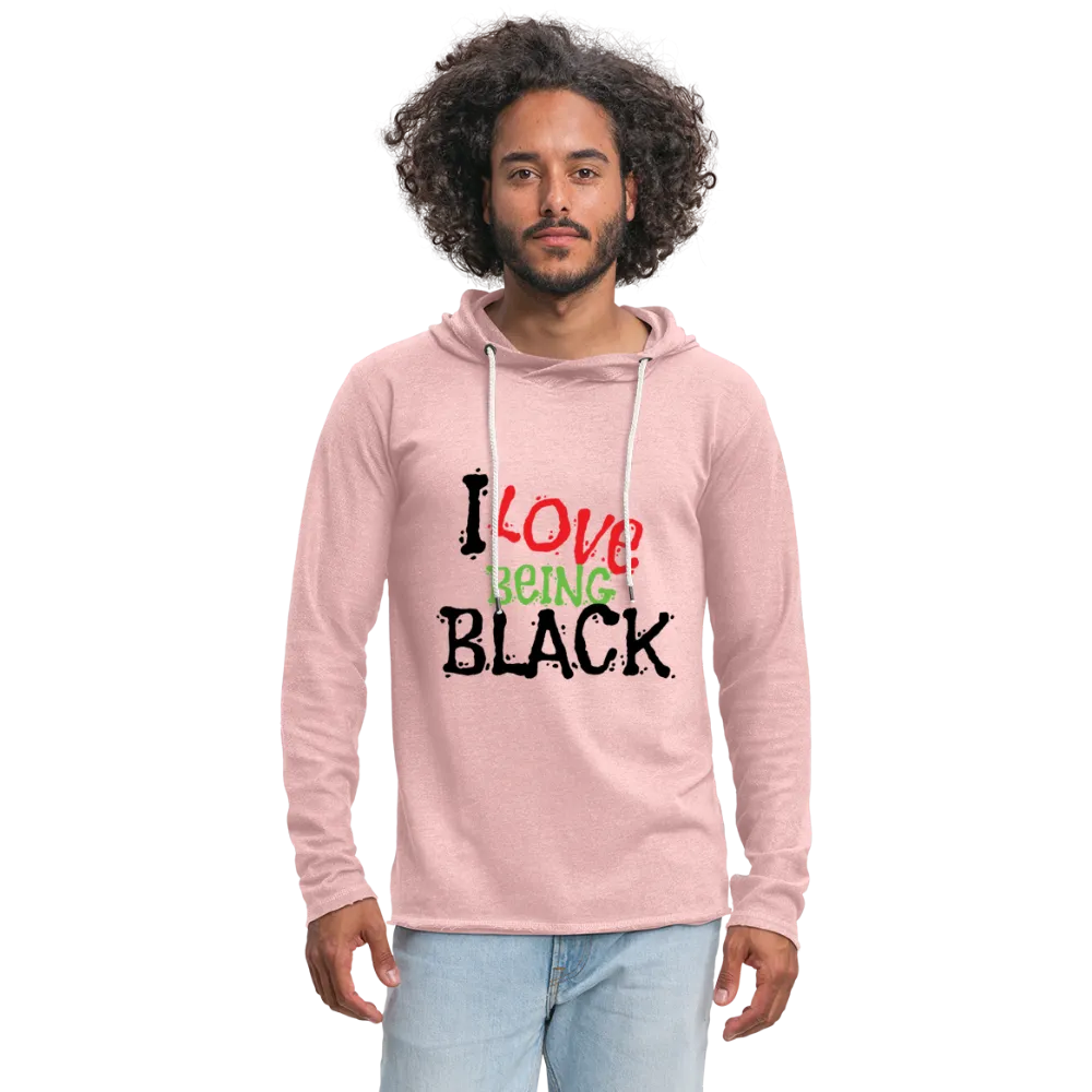 I Love Being Black Unisex Lightweight Terry Hoodie