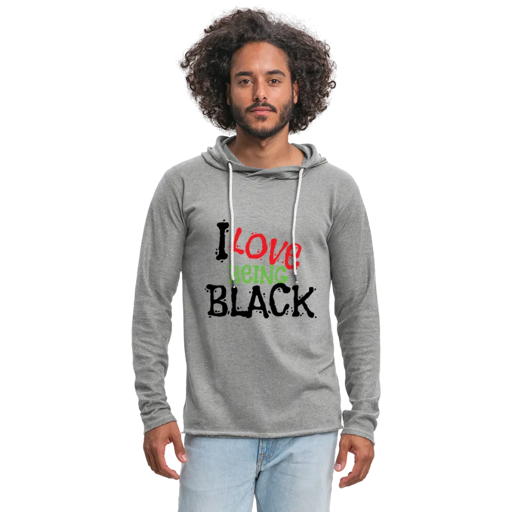 I Love Being Black Unisex Lightweight Terry Hoodie