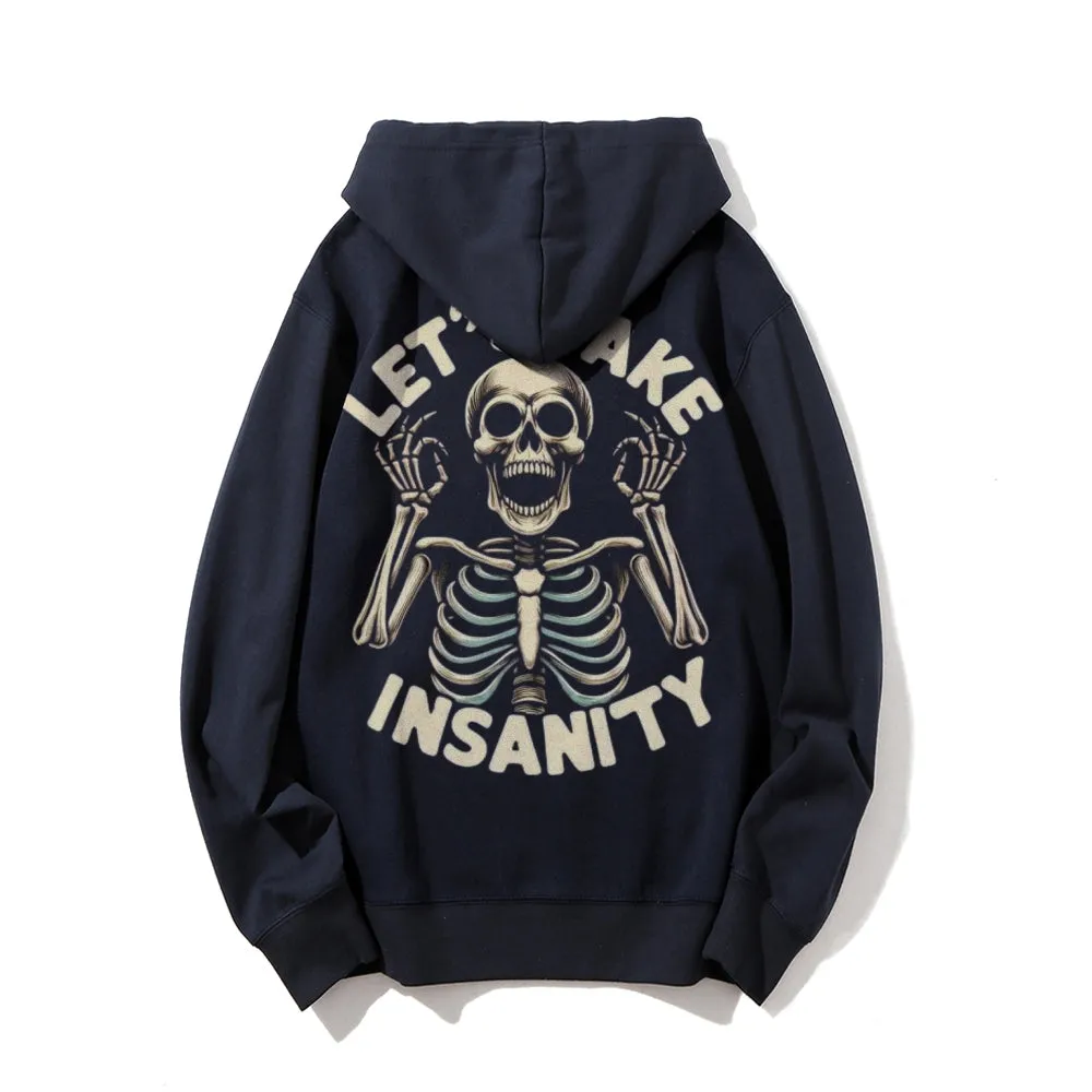 Mens Let's Fake Insanity Skull Graphic Pullover Hoodies