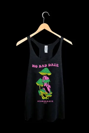 StonerDays No Bad Daze Racerback Tank Top