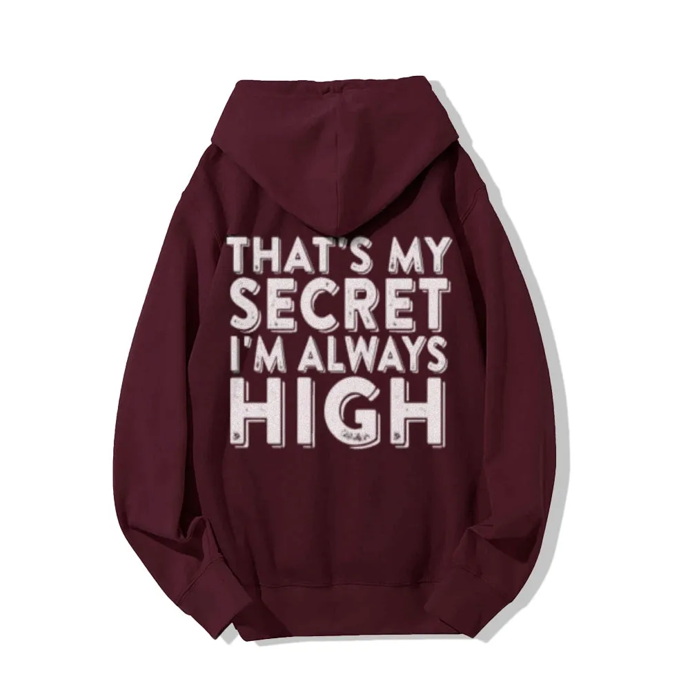 That's My Secret Funny Letter Graphic Pullover With Kangaroo Pocket Hoodies