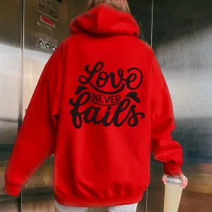 Women LOVE NEVER FAILS Graphic Hoodies